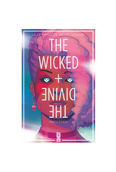 The Wicked + The Divine Tome 2 - Edition Collector
