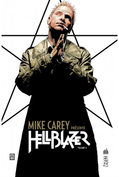 Mike Carrey Présente Hellblazer Tome 2 Mike Carrey Présente Hellblazer Tome 2