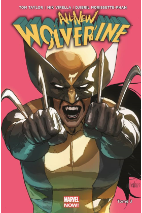 All New Wolverine Tome 3