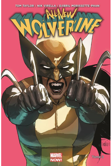 All New Wolverine Tome 3