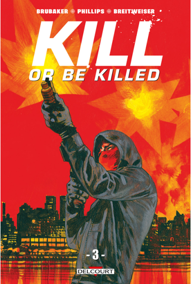 Kill or be Killed Tome 3