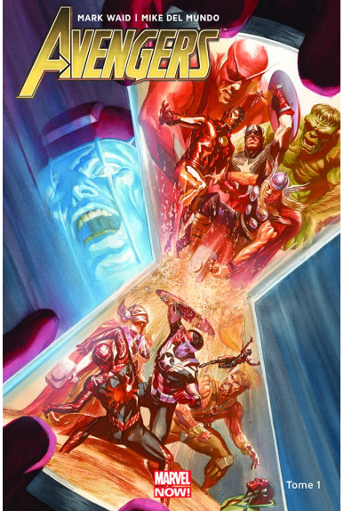 Avengers : Guerre Totale Tome 1 Avengers : Guerre Totale Tome 1