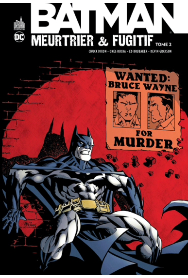 Batman : Meurtrier & Fugitif Tome 2 Batman : Meurtrier & Fugitif Tome 2