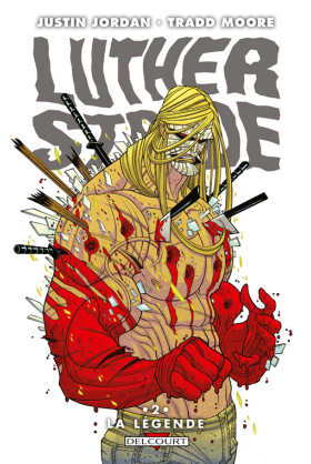 LUTHER STRODE Tome 2 - LA LÉGENDE