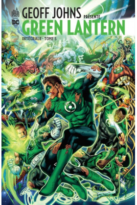 GEOFF JOHNS Présente GREEN LANTERN Intégrale Tome 5