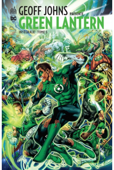 GEOFF JOHNS Présente GREEN LANTERN Intégrale Tome 5