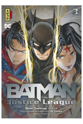 BATMAN & LA JUSTICE LEAGUE TOME 3