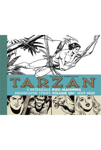 Tarzan - L'intégrale Russ Manning 1967-1969 Tarzan - L'intégrale Russ Manning 1967-1969