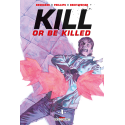 Kill or be Killed Tome 4