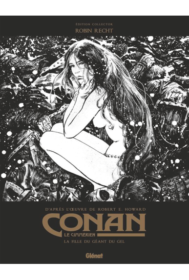 Conan le Cimmérien Tome 4 Noir & Blanc