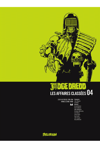 JUDGE DREDD - Les Affaires Classées Tome 4 JUDGE DREDD - Les Affaires Classées Tome 4