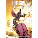 Hit-Girl Tome 3 : Hit Girl à Rome