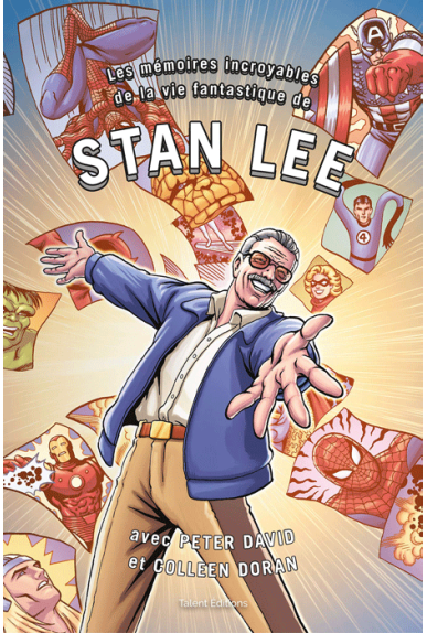 Les mémoires incroyables de la vie fantastique de Stan Lee Les mémoires incroyables de la vie fantastique de Stan Lee