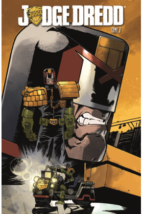 Judge Dredd Tome 3