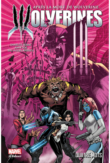 La Mort de Wolverine Tome 1 : Wolverines