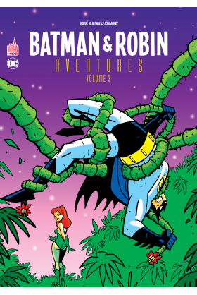 BATMAN & ROBIN AVENTURES Tome 3