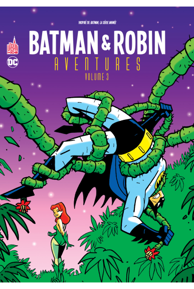 BATMAN & ROBIN AVENTURES Tome 3 BATMAN & ROBIN AVENTURES Tome 3