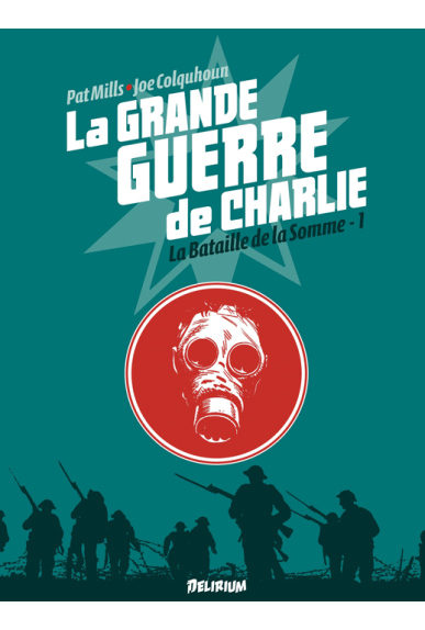 La grande guerre de Charlie Tome 1 : La bataille de la Somme 1