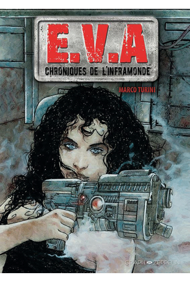 E.V.A : Chroniques de l'inframonde E.V.A : Chroniques de l'inframonde