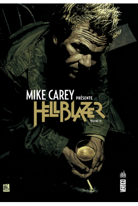 Mike Carey Présente Hellblazer Tome 3