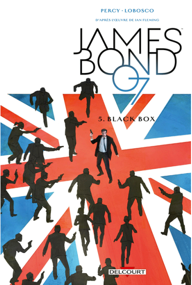 James Bond Tome 5 - Black Box James Bond Tome 5 - Black Box