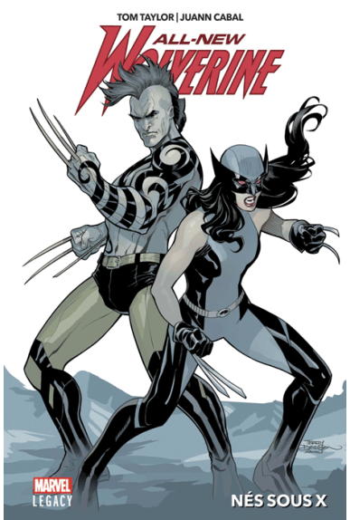 All New Wolverine Tome 1 - Marvel Legacy All New Wolverine Tome 1 - Marvel Legacy